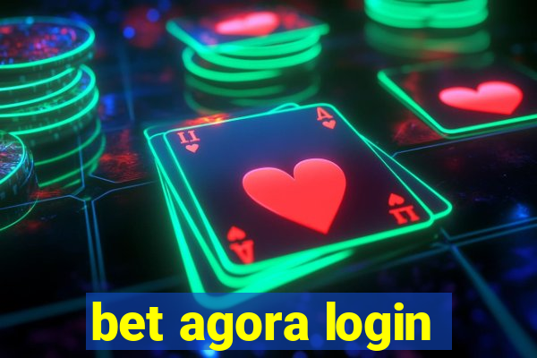 bet agora login